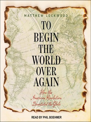 cover image of To Begin the World Over Again